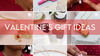 Valentine’s Day Gift Guide